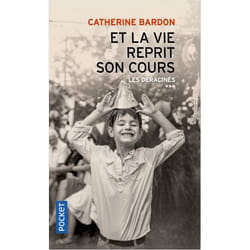 Et la vie reprit son cours (Poche)