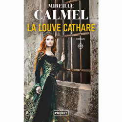 ISBN La Louve cathare - Tome 1 : Le livre de Mireille Calmel, Roman, 425 pages