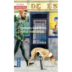 Chroniques madrilènes - Cuentos madrileños - Bilingue (Grand format)