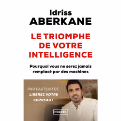 ISBN Le Triomphe de votre intelligence : Le livre de Idriss Aberkane, Santé, esprit et corps, 432 pages