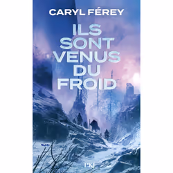 ISBN Ils sont venus du froid : Le livre de Caryl Férey, Roman, 260 pages