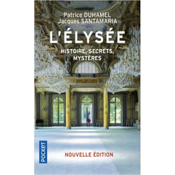 L'Elysée - Histoire, secrets, mystères - Nouvelle édition (Poche)