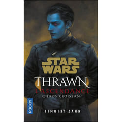 Star Wars Thrawn : L'Ascendance - Tome 1 Chaos croissant (Poche)