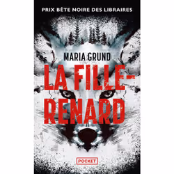 ISBN La Fille renard : Le livre de Maria Grund, Thrillers, 464 pages