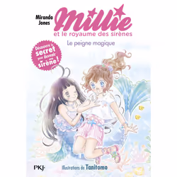 ISBN Millie et le royaume des sirènes - Tome 01 Le peigne magique : Le livre de Miranda Jones, Tanitomo, 105 pages