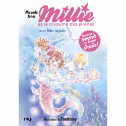 ISBN Millie et le royaume des sirènes - Tome 2 Une fête royale : Le livre de Miranda Jones, Tanitomo, 109 pages