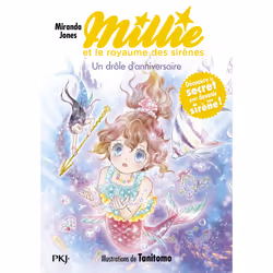 ISBN Millie et le royaume des sirènes - Tome 05 Un drôle d'anniversaire : Le livre de Miranda Jones, Tanitomo, 128 pages