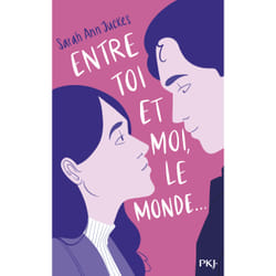 ISBN Entre toi et moi, le monde : Le livre de Sarah Ann Juckes