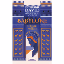 ISBN Babylone - Le réveil des passions : Le livre de Catherine David, Françoise Bouron, Roman, 528 pages