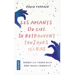 Les amants du ciel se retrouvent toujours ici-bas