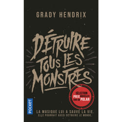 ISBN Détruire tous les monstres : Le livre de Grady Hendrix