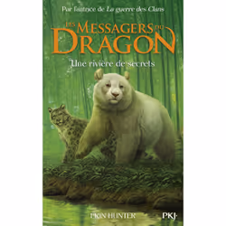 ISBN Les Messagers du Dragon - Cycle I - Tome 2 Une rivière de secrets : Le livre de Erin Hunter, Roman, 272 pages