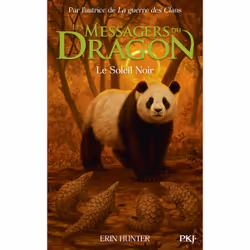 ISBN Les Messagers du Dragon, Cycle 1 - Tome 4 Le Soleil Noir : Le livre de Erin Hunter, Roman, 272 pages