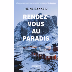ISBN Rendez-vous au paradis : Le livre de Heine Bakkeid, Thrillers, 576 pages