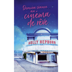 ISBN Dernière séance au cinéma de rêve : Le livre de Holly Hepburn