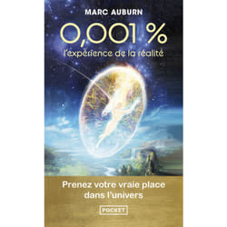 ISBN 0,001 % - L'expérience de la réalité : Le livre de Marc Auburn