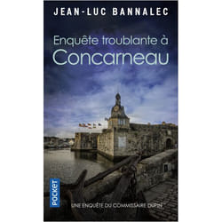 Enquête troublante à Concarneau - Une enquête du commissaire Dupin (Poche)