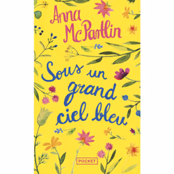 ISBN Sous un grand ciel bleu : Le livre de Anna McPartlin, Roman, 555 pages