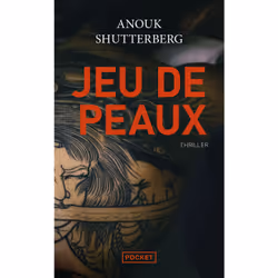 ISBN Jeu de peaux : Le livre de Anouk Shutterberg, Thrillers, 351 pages