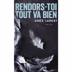 ISBN Rendors-toi tout va bien : Le livre de Agnès Laurent, Thrillers, 220 pages