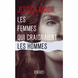 ISBN Les femmes qui craignaient les hommes : Le livre de Jessica Moor, Thrillers, 414 pages