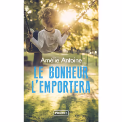 ISBN Le bonheur l'emportera : Le livre de Amélie Antoine, Roman, 416 pages