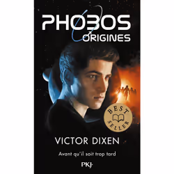 ISBN Phobos - Origines - Tome 5 : Le livre de Victor Dixen, Roman, 394 pages
