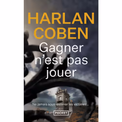 ISBN Gagner n'est pas jouer : Le livre de Harlan Coben, Thrillers, 432 pages