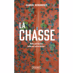 ISBN La Chasse : Le livre de Gabriel Bergmoser, Thrillers, 304 pages