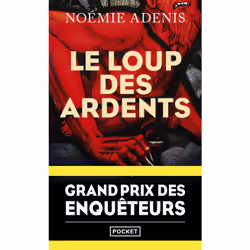 ISBN Le Loup des ardents : Le livre de Noémie Adenis, Thrillers, 352 pages