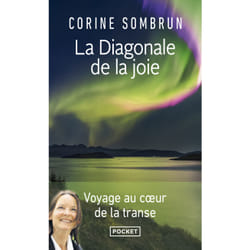 ISBN La Diagonale de la joie - Voyage au coeur de la transe : Le livre de Corine Sombrun