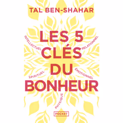 ISBN Les 5 clés du bonheur - Cultiver la résilience quoi qu'il arrive : Le livre de Tal Ben-Shahar, Santé, esprit et corps, 2 ...