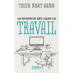 ISBN Le bonheur est dans le travail : Le livre de Thich Nhat Hanh