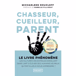 ISBN Chasseur, cueilleur, parent : Le livre de Michaeleen Doucleff, Santé, esprit et corps, 528 pages