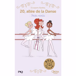 ISBN 20, allée de la danse - Tome 4 Petite rebelle : Le livre de Elizabeth Barféty, Magalie Foutrier, Roman, 150 pages