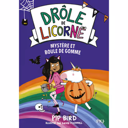 ISBN Drôle de licorne - Tome 08 Mystère et boule de gomme : Le livre de Pip Bird, David O&#039;Connell, 144 pages