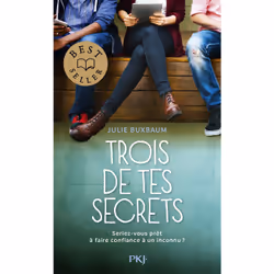 ISBN Trois de tes secrets : Le livre de Julie Buxbaum, Roman, 368 pages