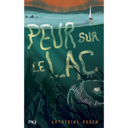 ISBN Peur sur le lac : Le livre de Katherine Arden, Roman, 216 pages