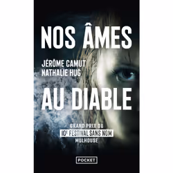 ISBN Nos âmes au diable : Le livre de Nathalie Hug, Jérôme Camut, Thrillers, 400 pages