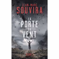 ISBN La Porte du vent : Le livre de Jean-Marc Souvira, Thrillers, 768 pages