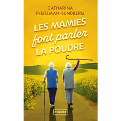 ISBN Les Mamies font parler la Poudre : Le livre de Catharina Ingelman-Sundberg, Thrillers, 504 pages