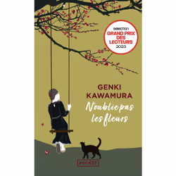 ISBN N'oublie pas les fleurs : Le livre de Genki Kawamura, Roman, 288 pages