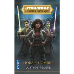 ISBN Star Wars : La Haute République - YA Phase I - Hors de l'ombre - tome 02 - Tome 2 Hors de l'ombre : Le livre de Justina Ireland