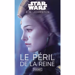 ISBN Star Wars Le Péril de la reine : Le livre de E. K. Johnston, Roman, 288 pages