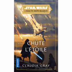ISBN Star Wars : La Haute République - Phase I - La Chute de l'étoile - tome 03 - Tome 3 La Chute de l'étoile : Le livre de C ...