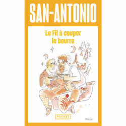 ISBN Le fil à couper le beurre : Le livre de San-Antonio, Thrillers, 208 pages