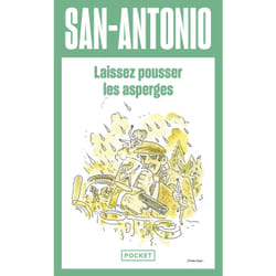 ISBN Laissez pousser les asperges : Le livre de San-Antonio