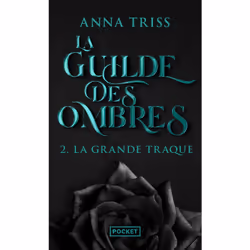 ISBN La Guilde des ombres - Tome 2 La grande traque : Le livre de Anna Triss, Roman, 864 pages