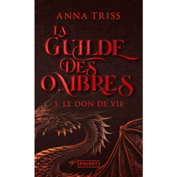 ISBN La Guilde des ombres - Tome 3 Le Don de vie : Le livre de Anna Triss