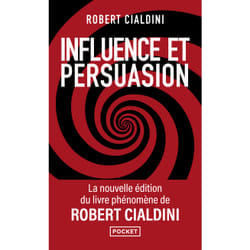 ISBN Influence et persuasion 3ed augmentée - La psychologie de la persuasion : Le livre de Robert B. Cialdini